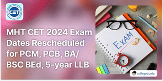 MHT CET 2024 Exam Dates Rescheduled for PCM, PCB, BA/BSC BEd, 5-year LLB; Check Revised Schedule Here